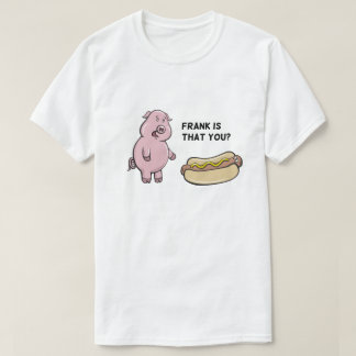 フランクか？シャツ Tシャツ