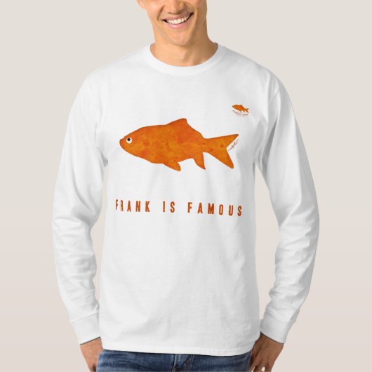 フランクは有名です Tシャツ (正面)