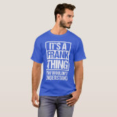 フランクヒングって知ってる？名前にしよう Tシャツ (正面フル)