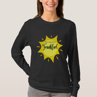 フランクフルトの晴れた日だ。 Tシャツ