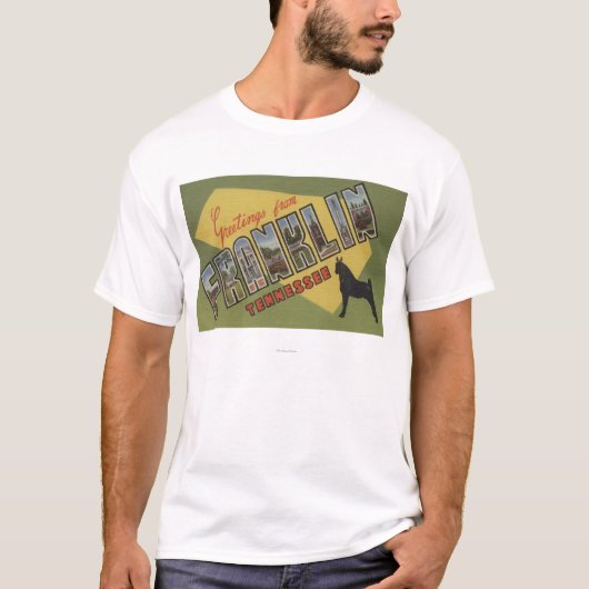 フランクリン、テネシー州-大きい手紙場面 Tシャツ (正面)