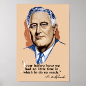 フランクリン・ルーズベルト大統領と引用文- – 第二次世界大戦 ポスター (正面)
