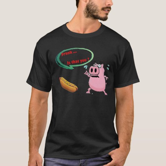フランク。 それはありますか。 おもしろいなポークBBQの恋人 Tシャツ (正面)