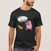 フランク。 それはおもしろいなポークBBQのホットドッグあります Tシャツ (正面)