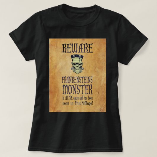 フランケンシュタインのモンスターに注意 Tシャツ (デザイン正面)