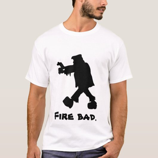 フランケンシュタインの火の悪い状態 Tシャツ (正面)