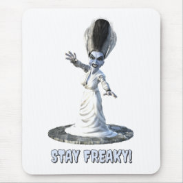 フランケンシュタインの花嫁でStay Freaky! マウスパッド