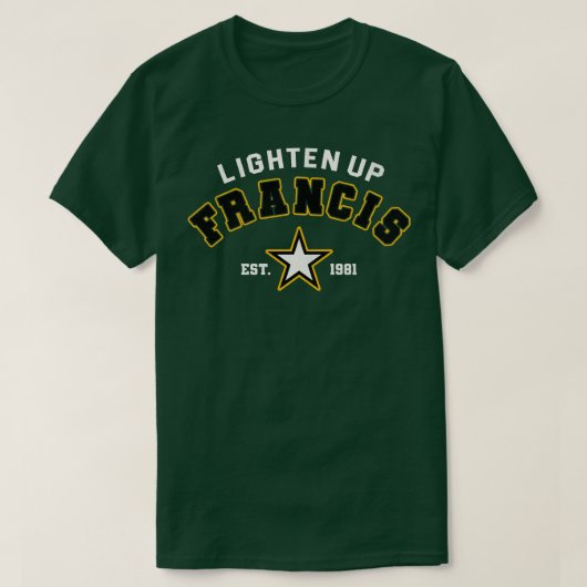フランシスを明るくする Tシャツ (デザイン正面)