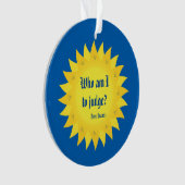 フランシス島Quoteのだれ法皇は判断するべき私ですか。 オーナメント (正面)