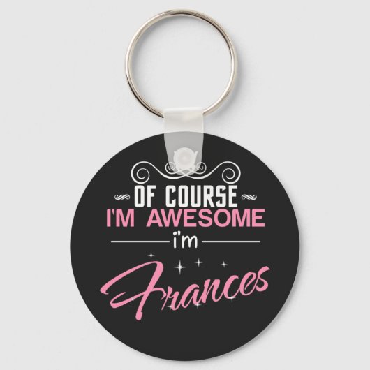 フランシス素晴らしは私がフランシス名 キーホルダー (正面)