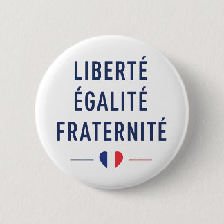フランスのスローガン Liberté Égalité Fraternité のボタン 缶バッジ