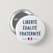 フランスのスローガン Liberté Égalité Fraternité のボタン 缶バッジ (正面&裏面)