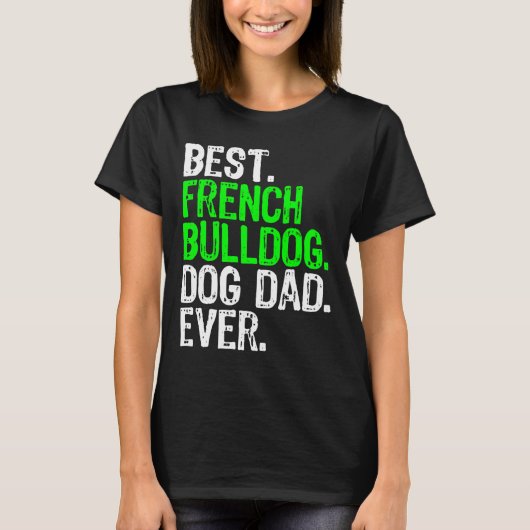 フランスのブルドッグパパ犬 Tシャツ (正面)