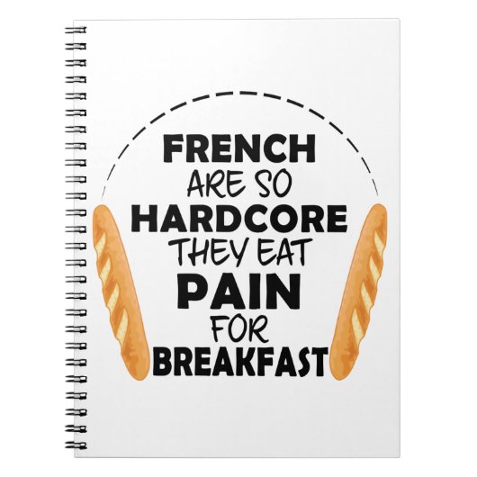 フランスの人食べのパンの痛みおもしろい ノートブック (正面)
