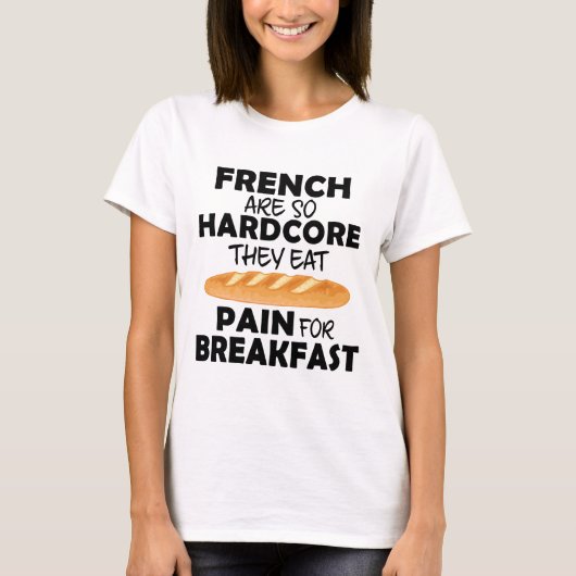 フランスの人食べのパンの痛みおもしろい Tシャツ (正面)