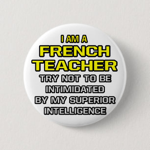フランスの先生...Superior Intelligence 缶バッジ