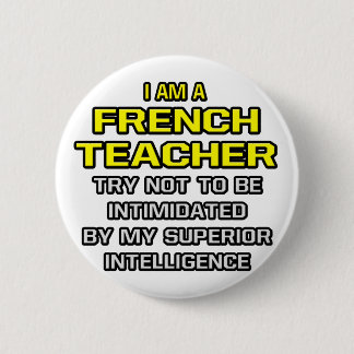 フランスの先生...Superior Intelligence 缶バッジ