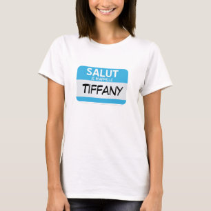 フランス語はこんにちは私の名前…カスタマイズ可能です Tシャツ