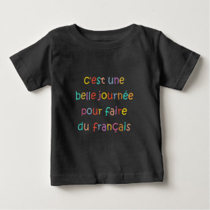 フランス語を学ぶのに素敵な日 ベビーTシャツ