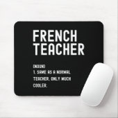 フランス語教師の定義Tシャツ 学校の初日 マウスパッド (マウス)