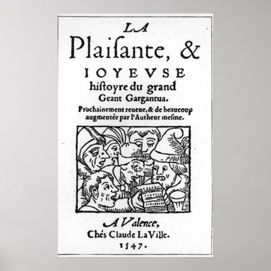 フランソワ・ラブレーによる「ガルガントゥア」のタイトルページ ポスター (正面)