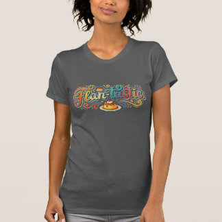 フランタスティック - 面白いフランデザートのダジャレTシャツ Tシャツ