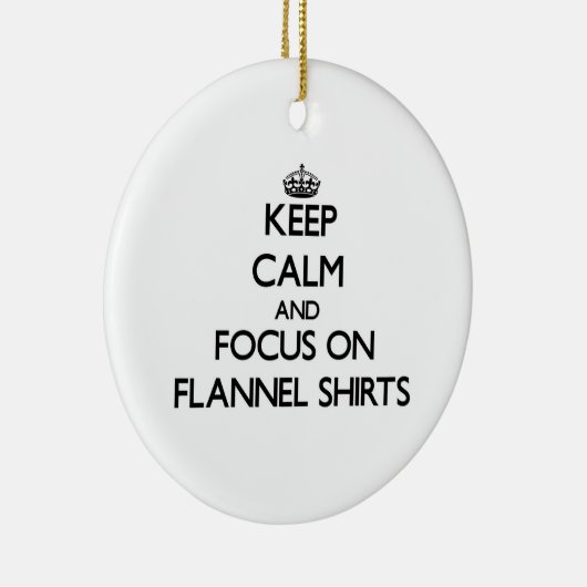 フランネルのワイシャツの平静そして焦点を保って下さい セラミックオーナメント (右)