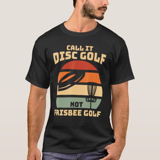 フリスビーゴルフと呼ぶな – Disk Golf Tシャツ (正面)