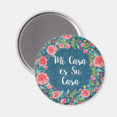 フリダ八世のように | Mi Casa es Su Casa マグネット (正面/裏面)