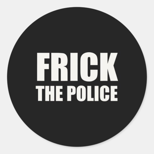 フリック警察 – おもしろい抗議 ラウンドシール (正面)