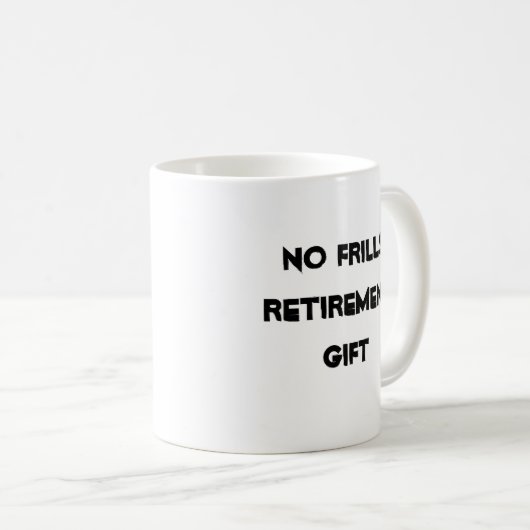 フリルの退職のギャグのギフトのコーヒー・マグ無し コーヒーマグカップ (正面右)