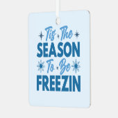 フリージンになる季節 – 冬のおもしろい メタルオーナメント (正面左)