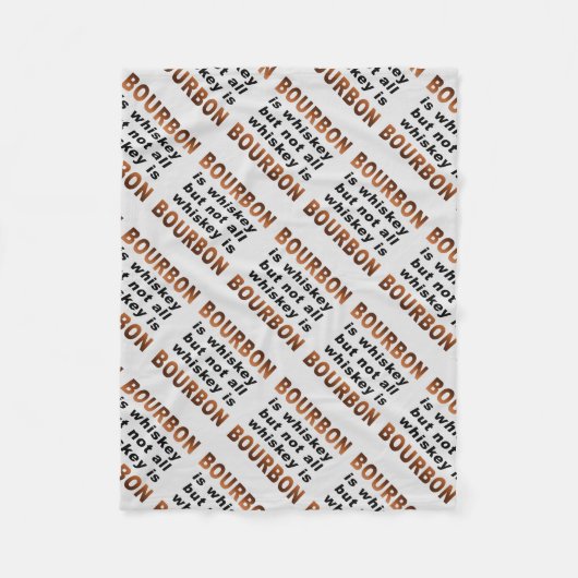 フリースブランケット-すべてのウィスキーがブルボンではないです! フリースブランケット (正面)