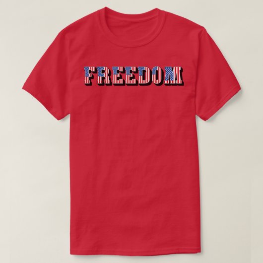 フリーダムアメリカ国旗の文字 Tシャツ (デザイン正面)