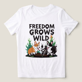 フリーダム・グロウズ・ワイルド - スケアリーコーギーガーデニング風刺画 トライブレンドTシャツ