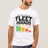 フリートマネージャーのバッテリー寿命 Tシャツ (正面)