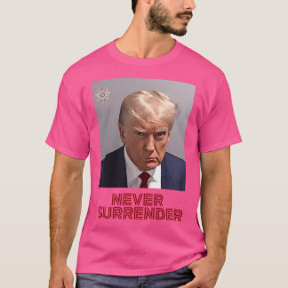 フリートランプ – 決して降伏しない Tシャツ