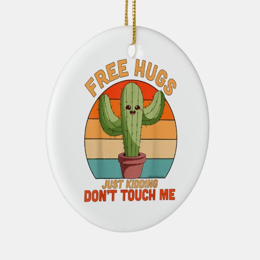フリーハグだけで冗談ではないTouch私サボテンおもしろい セラミックオーナメント (右)