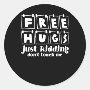 フリーハグジャスト冗談はTouch私サルカおもしろいス ラウンドシール