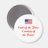 フリーランド・オブ・ザ・フリーフラッグ！勇敢なる者の厚意！ マグネット (正面/裏面)