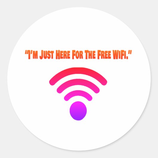 フリーWiFi目当てで来ただけ ラウンドシール (正面)