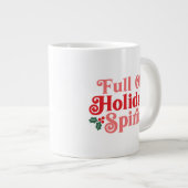 フルオブホリデースピリット – フェスティバルタイポグラフィ ジャンボコーヒーマグカップ (正面右)