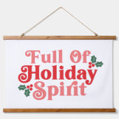 フルオブホリデースピリット – フェスティバルタイポグラフィ 吊り下げ型タペストリー (正面)