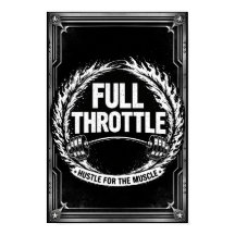 フルスロットルジムポスター - Hustle For The Muscle F