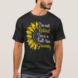 フルタイムのグランマでいることを引退と呼ぶ Tシャツ