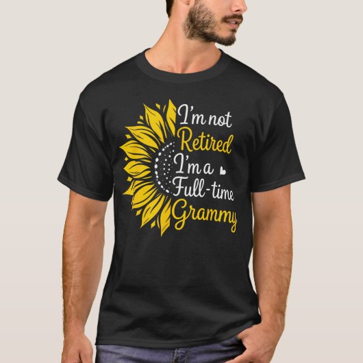 フルタイムのグランマでいることを引退と呼ぶ Tシャツ (正面)