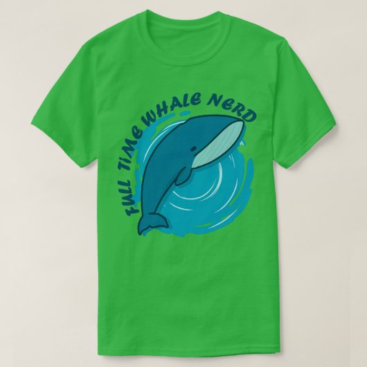 フルタイムクジラおたく Tシャツ (デザイン正面)
