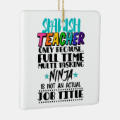 フルタイムスペインの・タスクを使用した場合に数々ののみ先生 セラミックオーナメント (右)