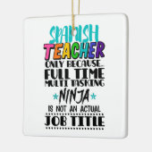 フルタイムスペインの・タスクを使用した場合に数々ののみ先生 セラミックオーナメント (左)