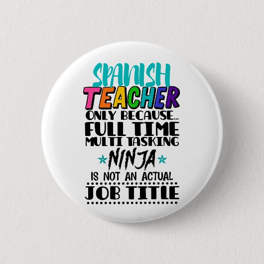 フルタイムスペインの・タスクを使用した場合に数々ののみ先生 缶バッジ (正面)